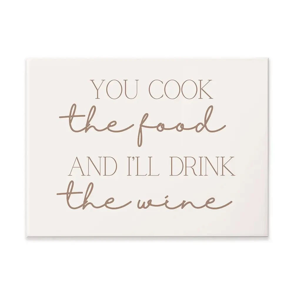 You Cook I'll Drink Canvas Print You Cook I'll Drink Canvas Print wall art product Art Print Shop