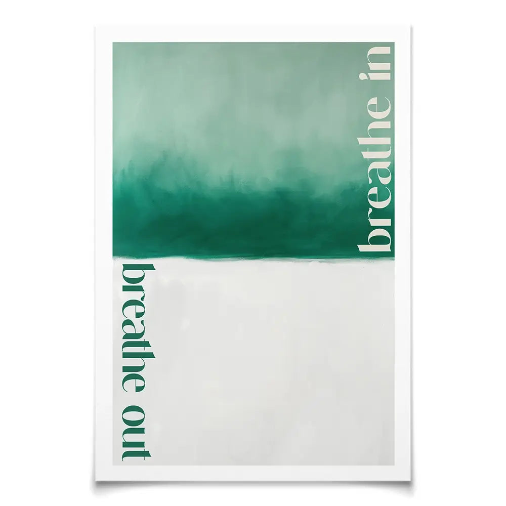Breathe In Breathe Out Art Print Breathe In Breathe Out Art Print wall art product Treechild