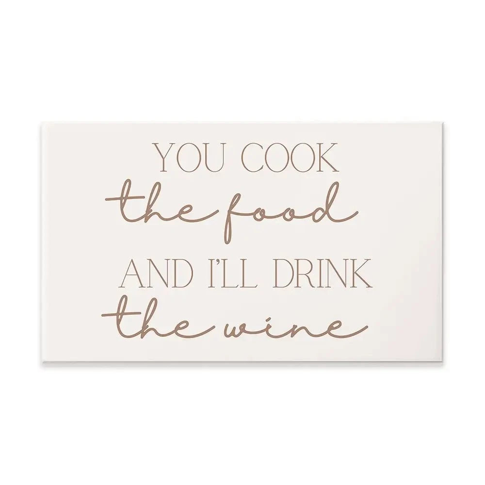 You Cook I'll Drink Canvas Print You Cook I'll Drink Canvas Print wall art product Art Print Shop