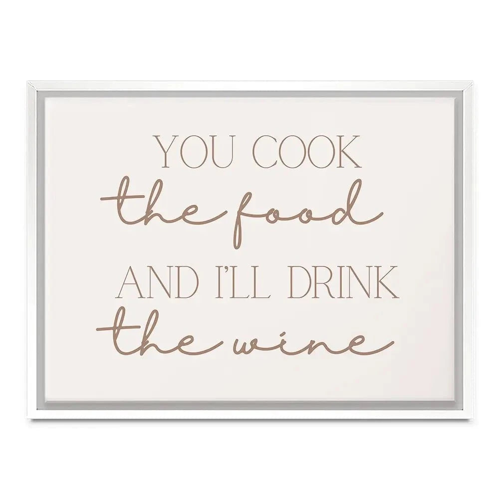 You Cook I'll Drink Canvas Print You Cook I'll Drink Canvas Print wall art product Art Print Shop